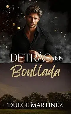 Detrás de la Boullada (Los Fandiño nº 2) Dulce Martínez