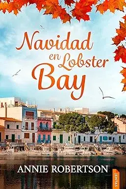Navidad en Lobster Bay Annie Robertson