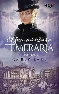 Una aventura temeraria Amber Lake