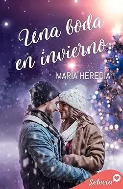 Una boda en invierno María Heredia
