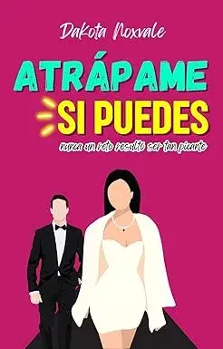 Atrápame si puedes Dakota Noxvale