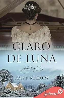 Claro de luna Ana F. Malory