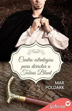 Cuatro estrategias para derrotar a Tobias Blunt Mar Poldark
