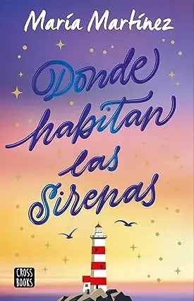 Donde habitan las sirenas María Martínez