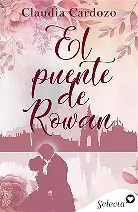 El puente de Rowan Claudia Cardozo
