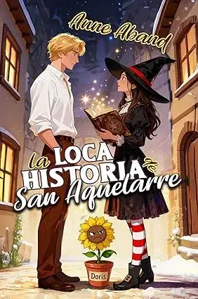 La loca historia de San Aquelarre Anne Aband