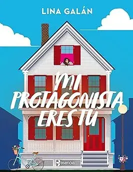 Mi protagonista eres tú Lina Galán
