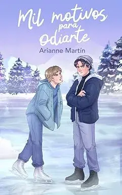 Mil motivos para odiarte Arianne Martín