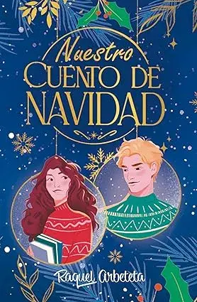 Nuestro cuento de Navidad Raquel Arbeteta
