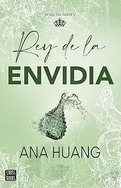 Pecados 5. Rey de la envidia Ana Huang