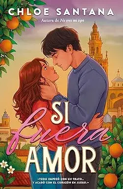Si fuera amor Chloe Santana