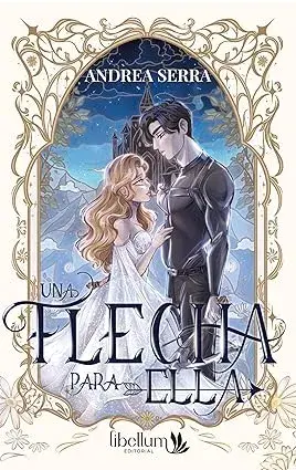 Una flecha para ella Andrea Serra