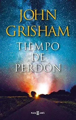 Tiempo de perdón John Grisham